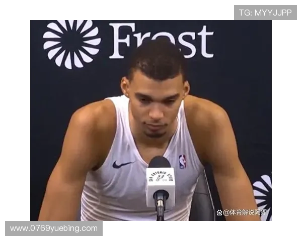 文班亚马表现低迷马刺惨遭太阳逆袭遭遇失利